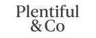 Plentiful &amp; Co - Home